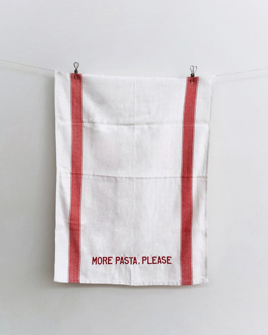 "MORE PASTA, PLEASE" Tea towel