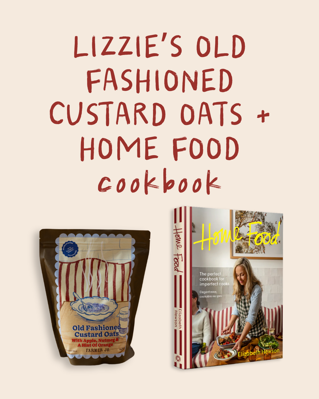 Farmer Jo Old Fashioned Custard Oats + Home Food cookbook