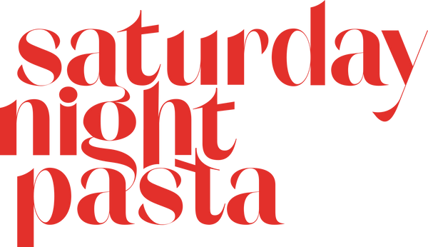 Saturday Night Pasta
